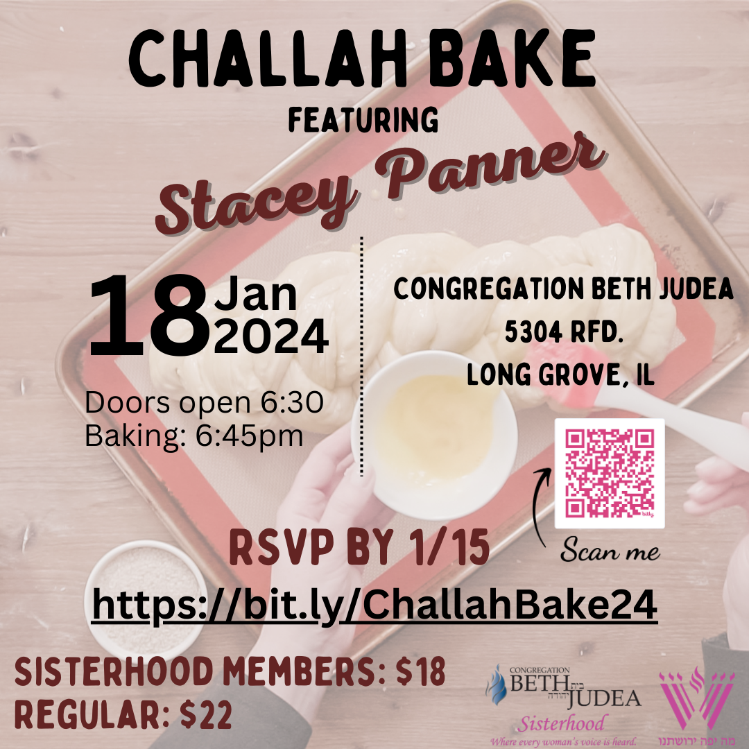 Sisterhood Challah Bake Congregation Beth Judea Conservative