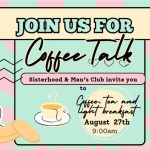 Coffee Talk with Sisterhood & Men's Club