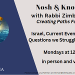 Nosh & Know with Rabbi Zimbalist