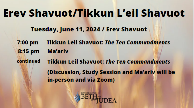 Erev Shavuot & Tikkun